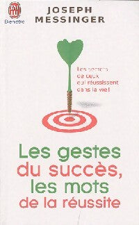 Livrenpoche : Les gestes du succès, les mots de la réussite - Joseph Messinger - Livre