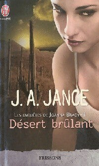 Livrenpoche : Les enquêtes de Joanna Brady Tome I : Désert brûlant - J.A. Jance - Livre