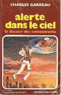 Livrenpoche : Alerte dans le ciel - Charles Garreau - Livre