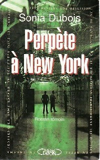 Livrenpoche : Perpète à New York - Sonia Dubois - Livre