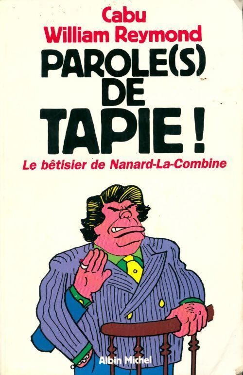 Livrenpoche : Parole(s) de Tapie ! - Cabu, William Reymond - Livre