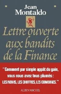 Livrenpoche : Lettre ouverte aux bandits de la finance - Jean Montaldo - Livre