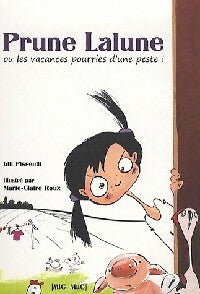 Livrenpoche : Prune Lalune ou les vacances pourries d'une peste ! - Lili Pissenlit - Livre