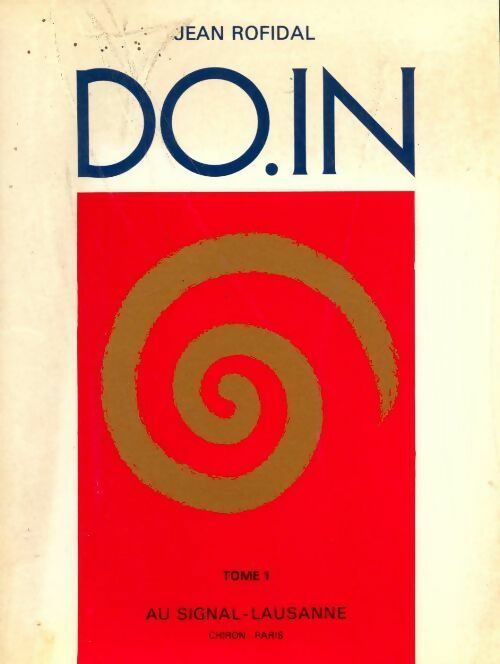 Livrenpoche : Do in Tome I - Jean Rofidal - Livre
