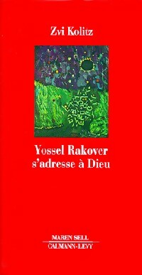 Livrenpoche : Yossel Rakover s'adresse à Dieu - Zvi Kolitz - Livre