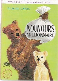 Nounours millionnaire - Claude Laydu - Livre