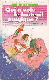 Livrenpoche : Qui a volé le fauteuil magique ? - Enid Blyton - Livre
