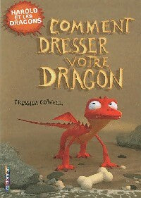 Livrenpoche : Harold et les dragons Tome I : Comment dresser votre dragon ? - Cressida Cowell - Livre