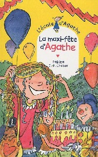 Livrenpoche : La maxi fête d'Agathe - Pakita - Livre