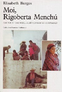 Livrenpoche : Moi, Rigoberta Menchù - Elisabeth Burgos - Livre