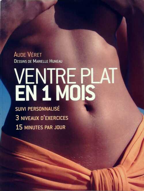 Livrenpoche : Ventre plat en 1 mois - Aude Véret - Livre