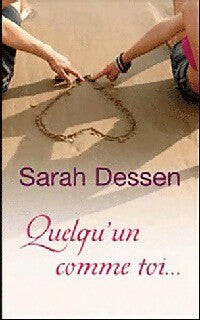 Livrenpoche : Quelqu'un comme toi - Sarah Dessen - Livre