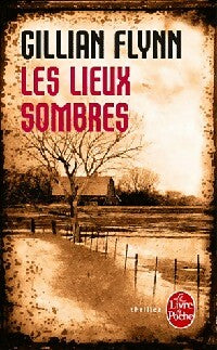 Livrenpoche : Les lieux sombres - Gillian Flynn - Livre
