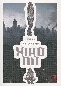 Xiao ou - Mai Zi - Livre