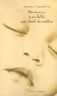 Livrenpoche : Murmures à un bébé qui vient de naître - Anne-Laure Fournier Le Ray - Livre