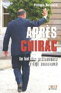Après Chirac - Philippe Reinhard -  First GF - Livre