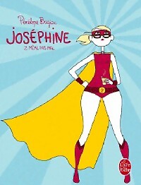 Livrenpoche : Joséphine Tome II : Même pas mal - Pénélope Bagieu - Livre
