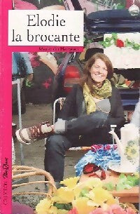 Livrenpoche : Elodie la brocante - Marie Du Hameau - Livre