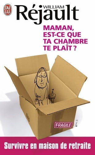 Livrenpoche : Maman, est-ce que ta chambre te plaît ? - William Réjault - Livre