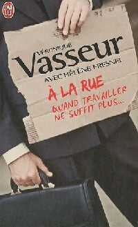 Livrenpoche : A la rue - Véronique Vasseur, Hélène Fresnel - Livre