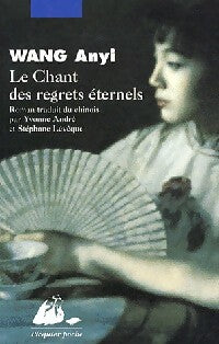 Livrenpoche : Le chant des regrets éternels - Anyi Wang - Livre