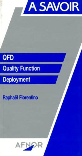 Livrenpoche : QFD. Quality Function Deployment - Raphaël Fiorentino - Livre