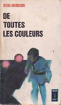 Livrenpoche : De toutes les couleurs - Michel Bourguignon - Livre