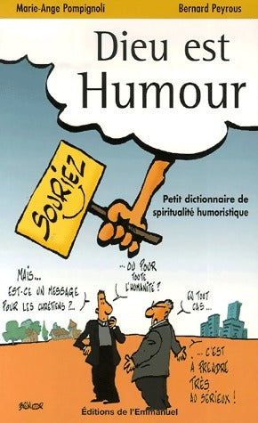 Livrenpoche : Dieu est humour - Bernard Peyrous, Marie-Ange Pompignoli - Livre