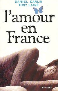 Livrenpoche : L'amour en France - Daniel Karlin, Tony Lainé - Livre