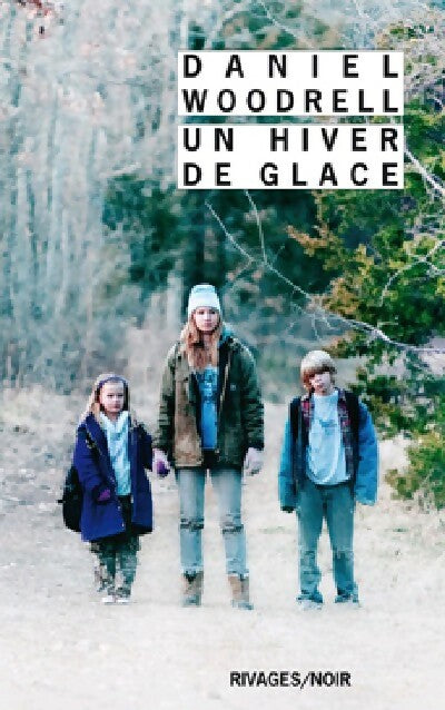 Livrenpoche : Un hiver de glace - Daniel Woodrell - Livre