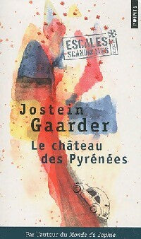 Le château des Pyrénées - Jostein Gaarder -  Points - Livre