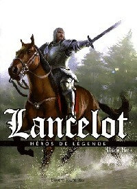 Livrenpoche : Héros de légende Tome I : Lancelot - Claude Merle - Livre