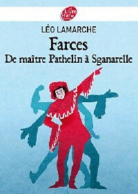 Livrenpoche : Farces. De Maître Pathelin à Sganarelle - Léo Lamarche - Livre