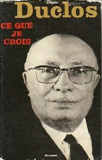 Livrenpoche : Ce que je crois - Jacques Duclos - Livre