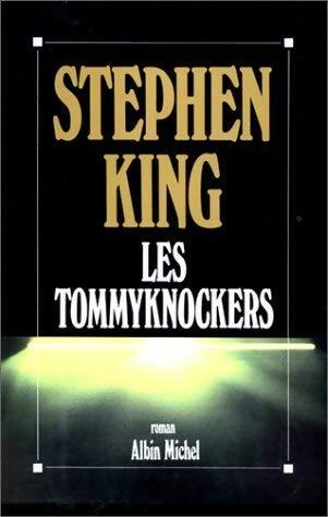 Livrenpoche : Les Tommyknockers - Stephen King - Livre