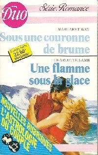 Livrenpoche : Sous une couronne de brume / Une flamme sous la glace - Charlotte Lamb, Margaret Way - Livre