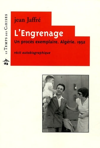 Livrenpoche : L'engrenage. Un procès exemplaire - Jean Jaffre - Livre