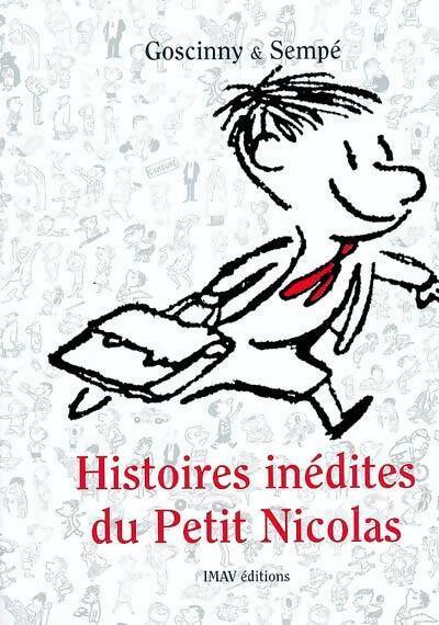 Histoires inédites du Petit Nicolas - René Goscinny -  Imav GF - Livre