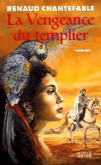 Livrenpoche : La vengeance du templier - Renaud Chantefable - Livre