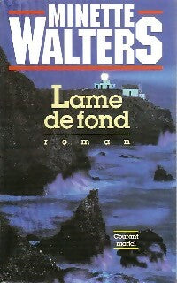 Livrenpoche : Lame de fond - Minette Walters - Livre