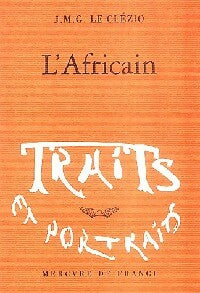 Livrenpoche : L'africain - Jean-Marie Gustave Le Clézio - Livre