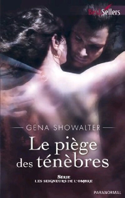 Livrenpoche : Le piège des ténèbres - Gena Showalter - Livre