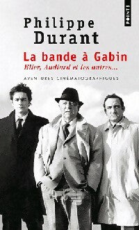 La bande à Gabin - Philippe Durant - Livre