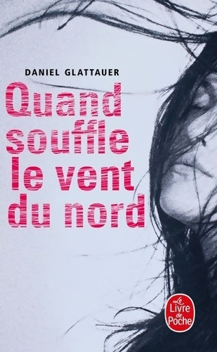 Livrenpoche : Quand souffle le vent du nord - Daniel Glattauer - Livre
