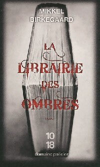Livrenpoche : La librairie des ombres - Mikkel Birkegaard - Livre