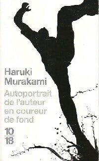 Livrenpoche : Autoportrait de l'auteur en coureur de fond - Haruki Murakami - Livre