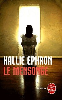 Livrenpoche : Le mensonge - Hallie Ephron - Livre