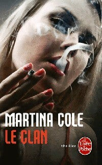 Livrenpoche : Le clan - Martina Cole - Livre