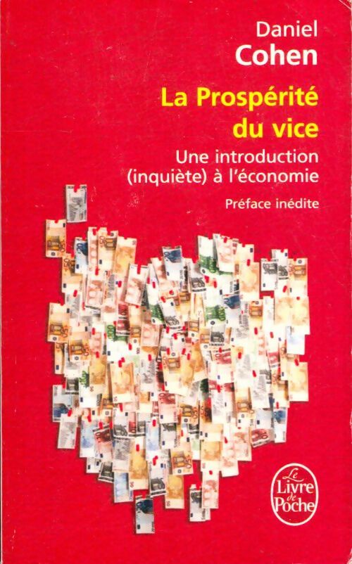 Livrenpoche : La prospérité du vice - Daniel Cohen - Livre