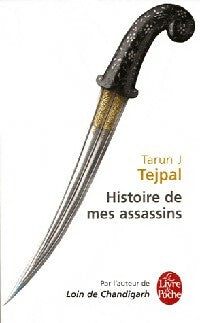 Livrenpoche : Histoire de mes assassins - Tarun Tejpal - Livre